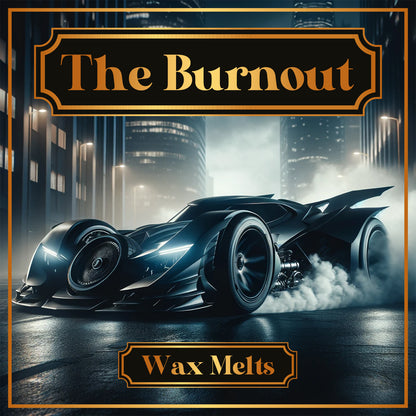 The Burn Out Wax Melts