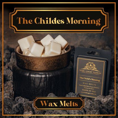 The Child's Morning Wax Melts